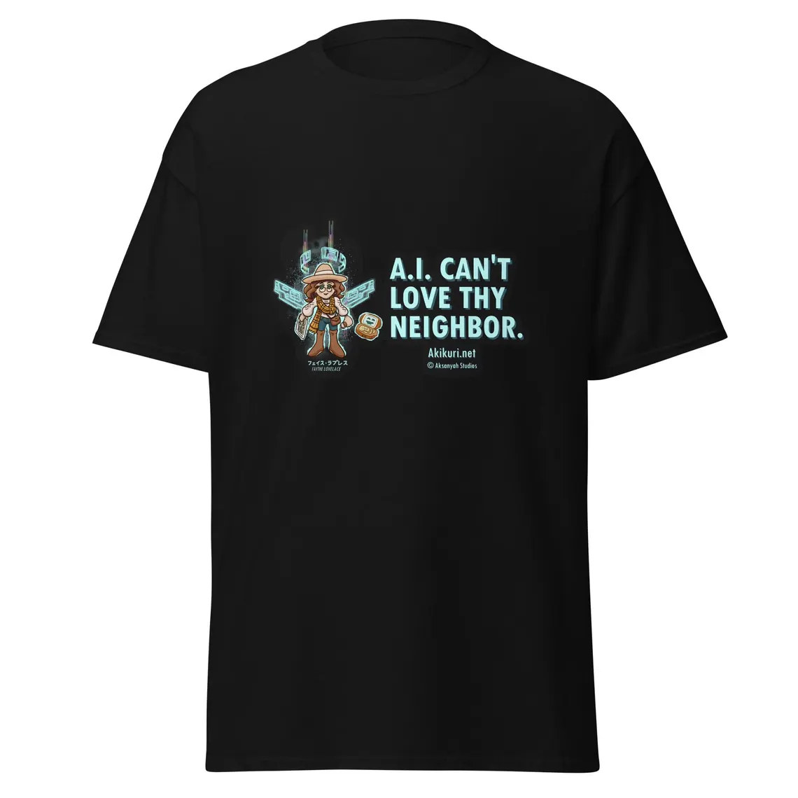 Black T-shirt featuring Faythe and Sweet Potato with the message A.I. Can't Love Thy Neighbor